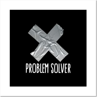 Problem solver funny Duct tape (light design) Posters and Art